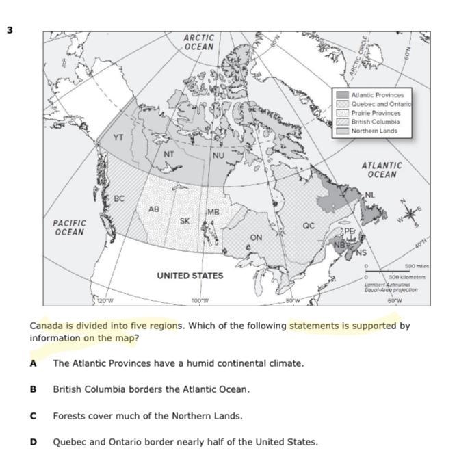 Canada is divided into five regions. Which of the following statements is supported-example-1