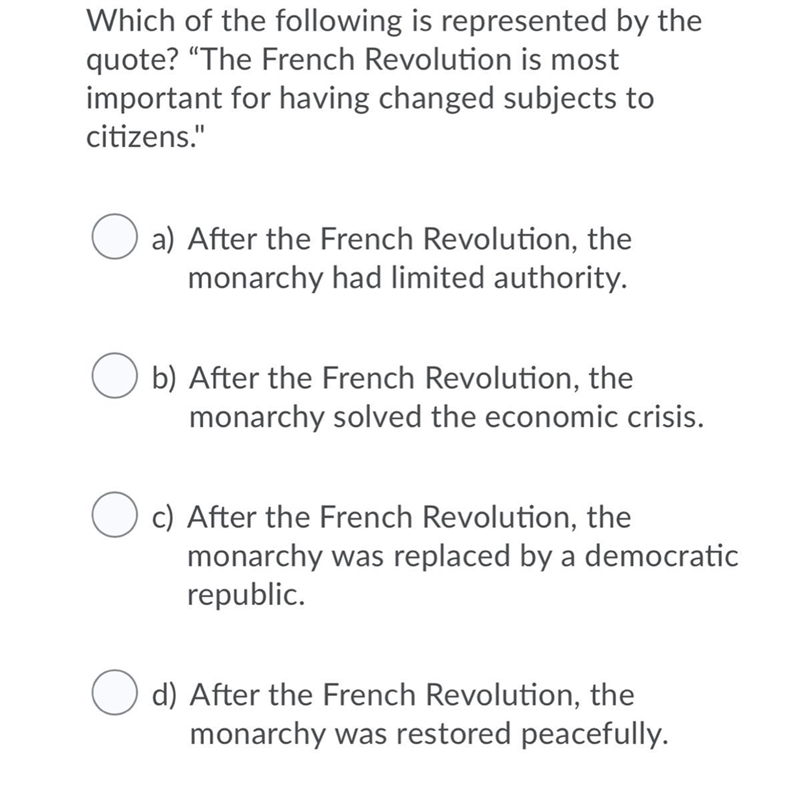 Which of the following is represented by the quote? “The French Revolution is most-example-1