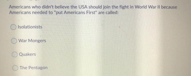 Americans who didn't believe the USA should join the fight in World War II because-example-1