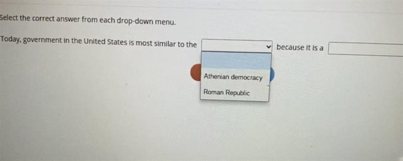 For the second blank the options are “direct democracy” and “representative democracy-example-1