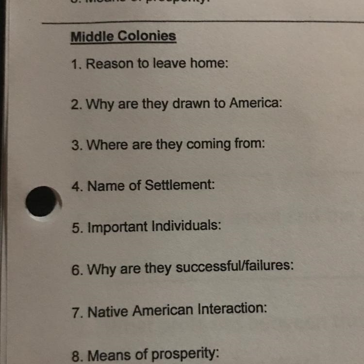 8. Means of prosperity: Middle Colonies 1. Reason to leave home: 2. Why are they drawn-example-1