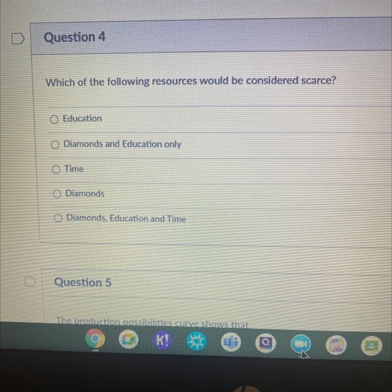 Which of the following resources would be considered scarce? Education O Diamonds-example-1