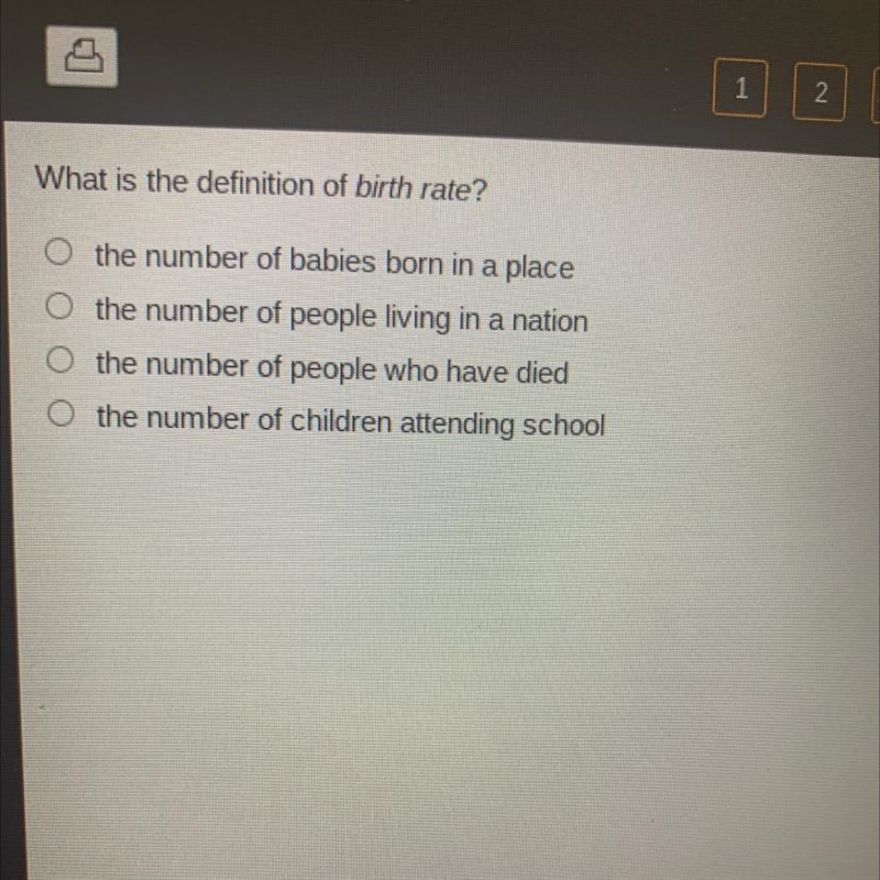 (C What is the definition of birth rate? оооо the number of babies born in a place-example-1