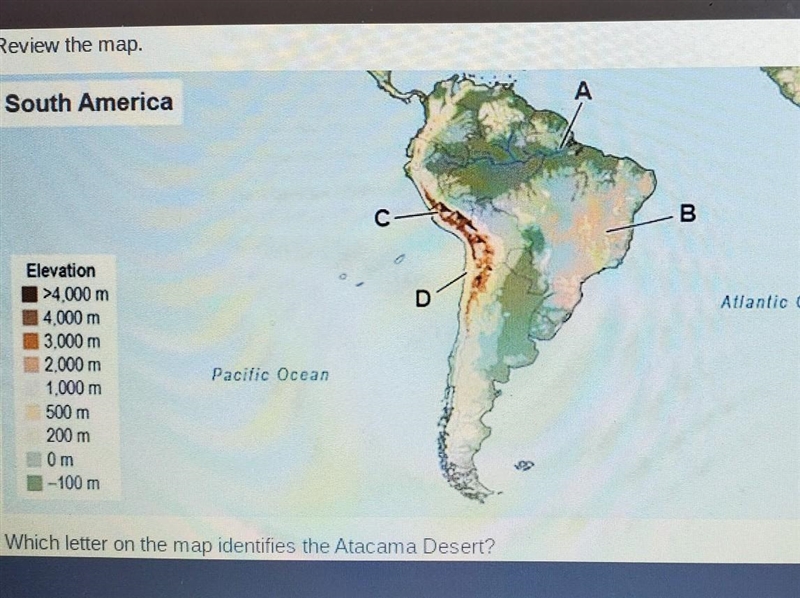 Review the map. which letter on the map identifies the Atacand Desert?​-example-1