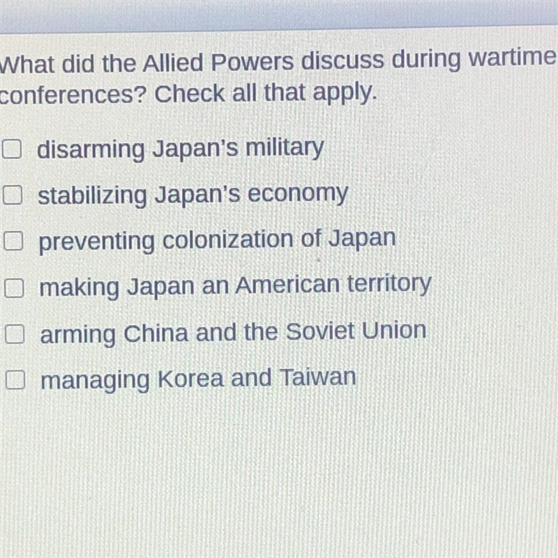 What did the Allied Powers discuss during wartime conferences? Check all that apply-example-1