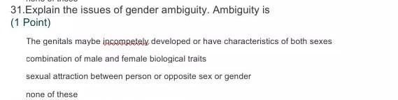 Multiple choice question. explain the issues of gender ambiquity.​-example-1