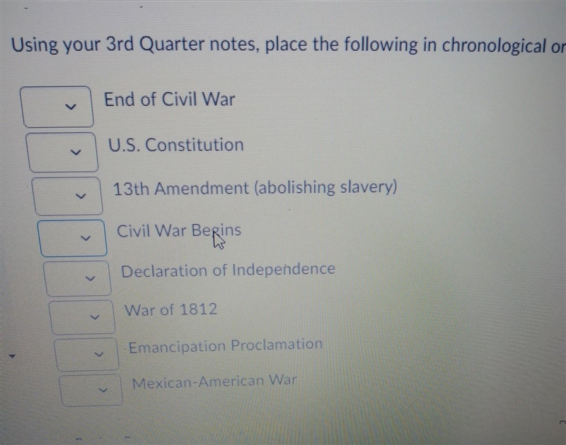 Using your 3rd Quarter notes, place the following in chronological order... End of-example-1