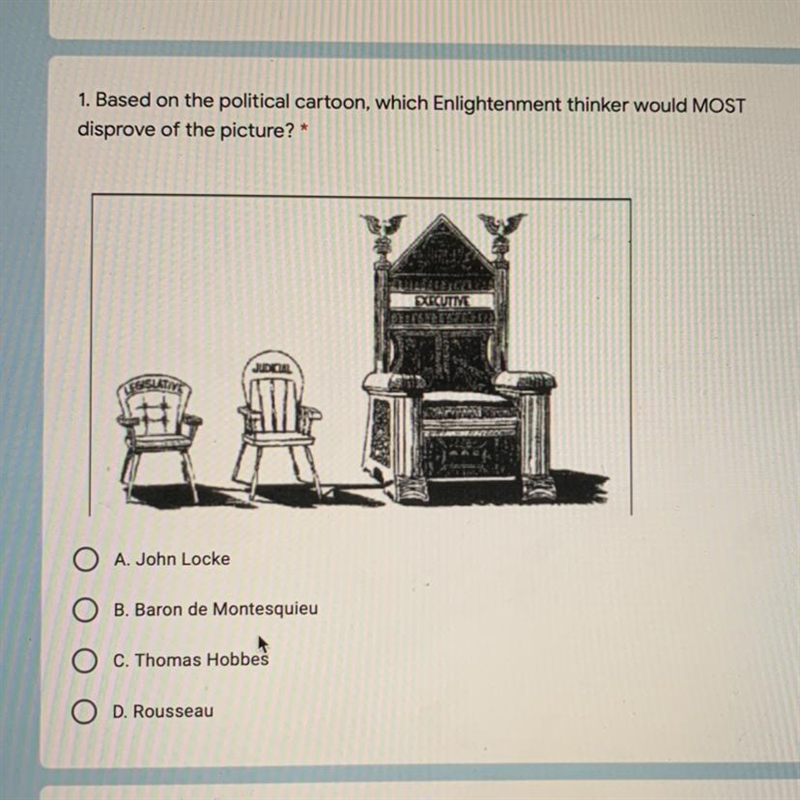 1. Based on the political cartoon, which Enlightenment thinker would MOST disprove-example-1