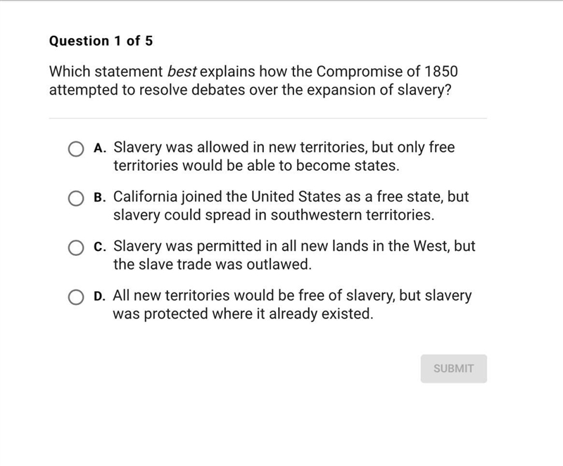 Which statement best explains how the compromise of 1850 attempted to resolve debates-example-1