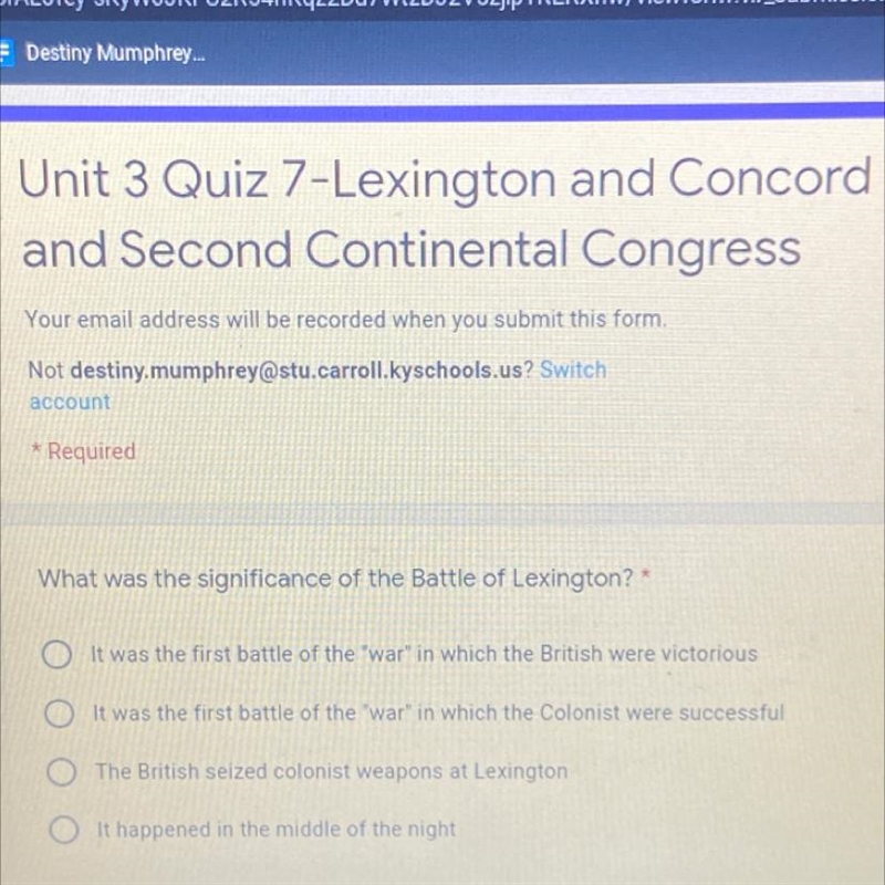 What was the significance of the Battle of Lexington? * It was the first battle of-example-1