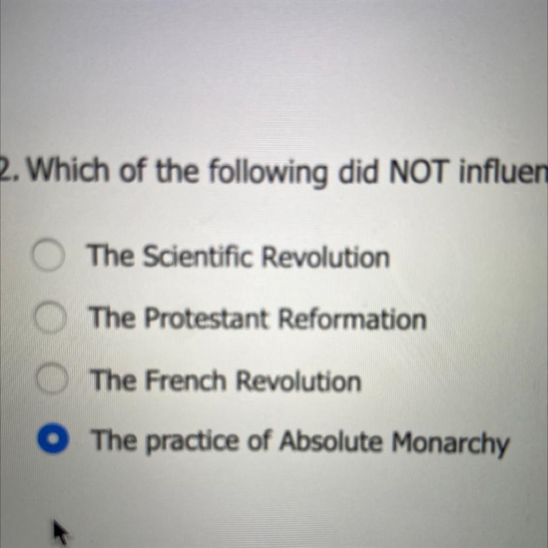 Which of the following did NOT influence the Enlightenment movement?-example-1