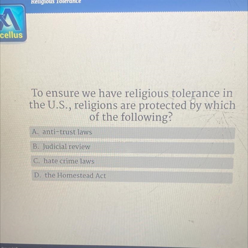 To ensure we have religious tolerance in the U.S., religions are protected by which-example-1