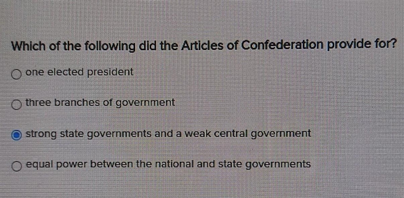 Which of the following did the Articles of Confederation provide for? one elected-example-1