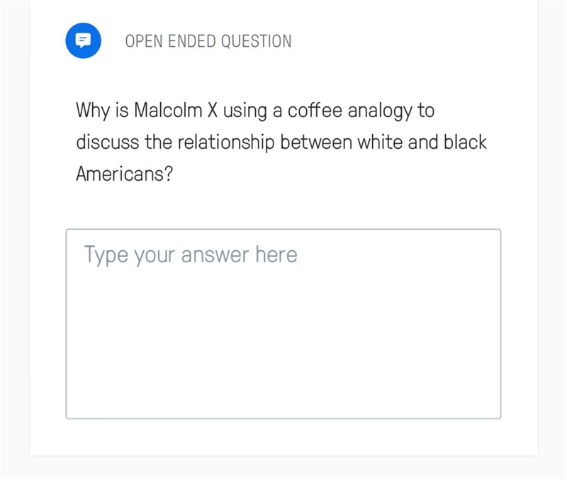 Why is Malcolm X using a coffee analogy……….-example-1