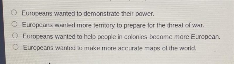 URGENT! ANSWER CHOICE ARE IN THE PICTURE which sentence best describes why European-example-1