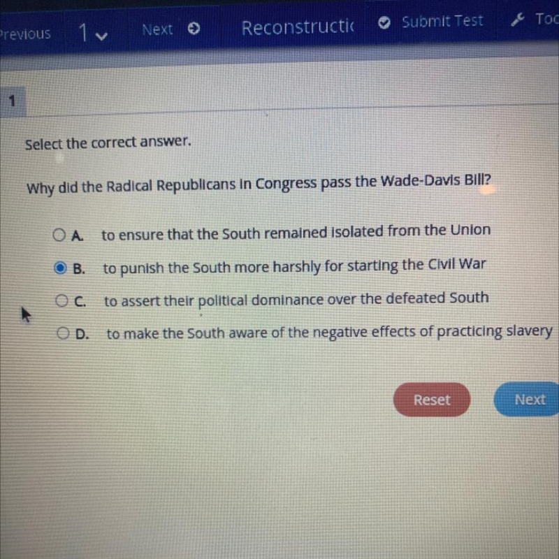 Select the correct answer. Why did the Radical Republicans in Congress pass the Wade-example-1