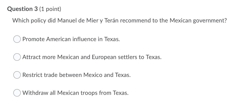 Which policy did Manuel de Mier y Terán recommend to the Mexican government?-example-1