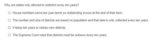 Why are states only allowed to redistrict every ten years?-example-1