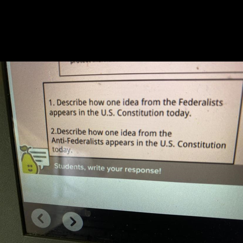 Which is one idea from the federalists and Anti-federalists appears in the U.S constitution-example-1