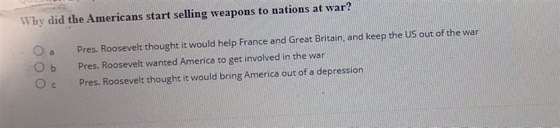 Why did the Americans start selling weapons to nations at war?-example-1