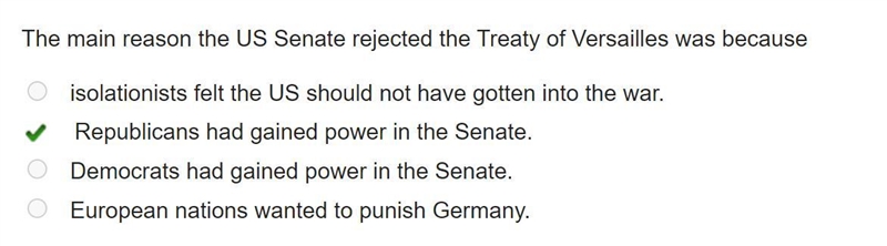 The main reason the US Senate rejected the Treaty of Versailles was because-example-1