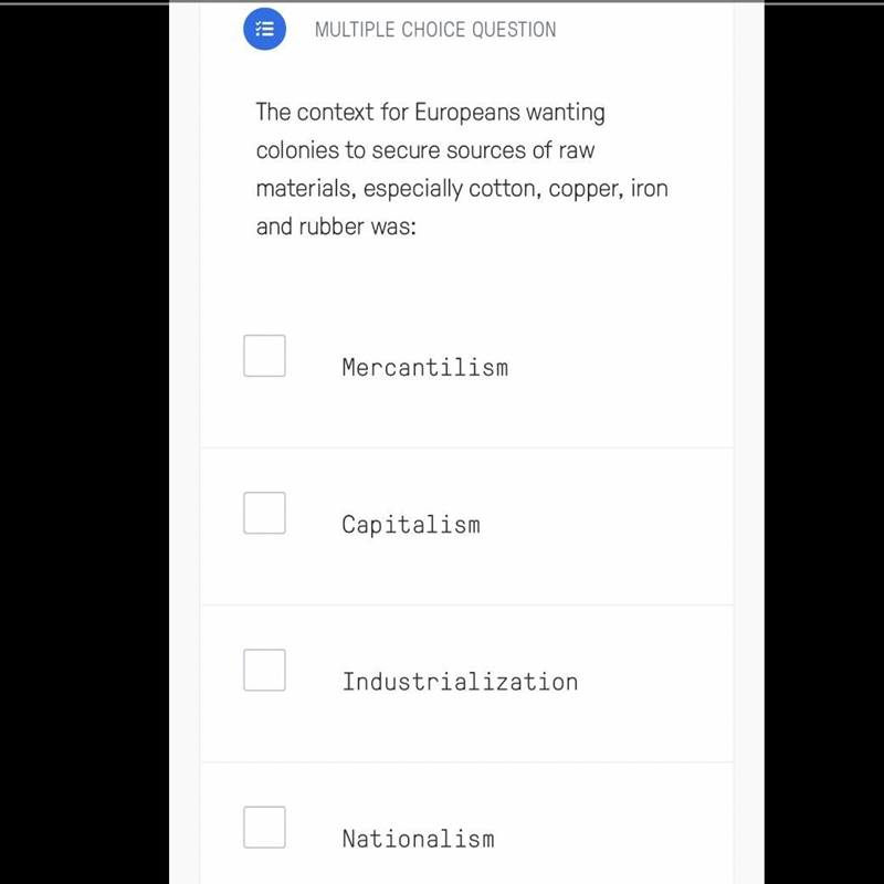 The context for Europeans wanting colonies to secure sources of raw materials, especially-example-1