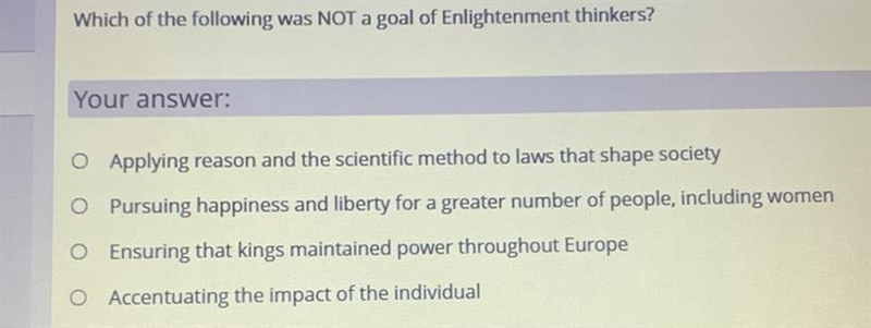 Which of the following was NOT a goal of Enlightenment thinkers? A) applying reason-example-1