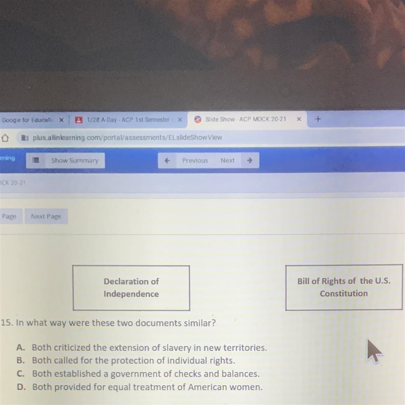 Declaration of Independence Bill of Rights of the U.S. Constitution 15. In what way-example-1