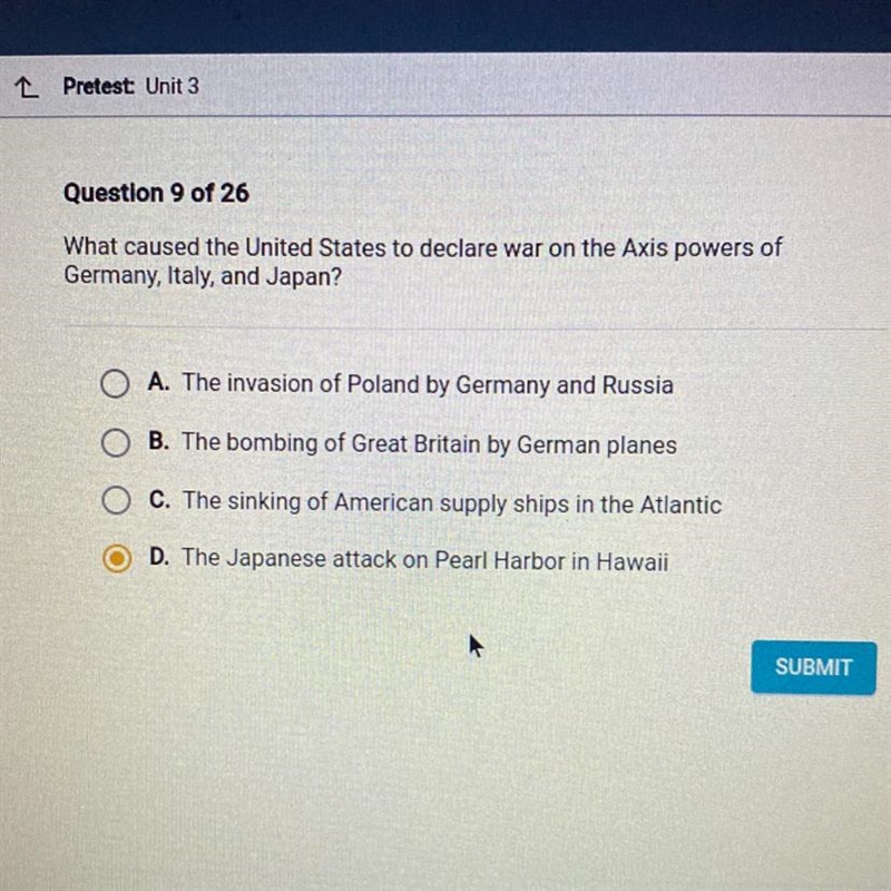 ASAP What caused the United States to declare war on the Axis powers of Germany, Italy-example-1