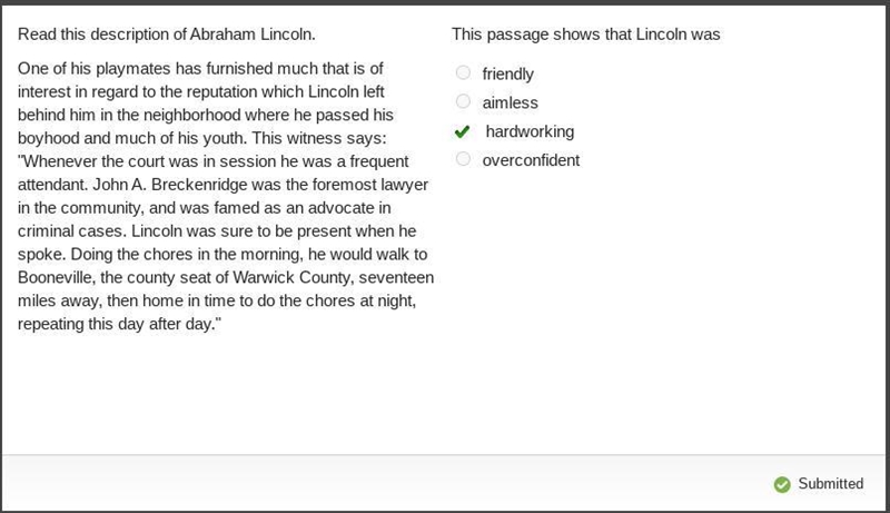 Read this description of Abraham Lincoln. One of his playmates has furnished much-example-1