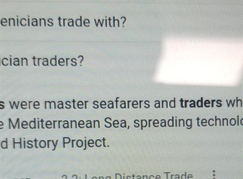 Which describes Phoenician traders? A) They traveled great distances over land. B-example-1