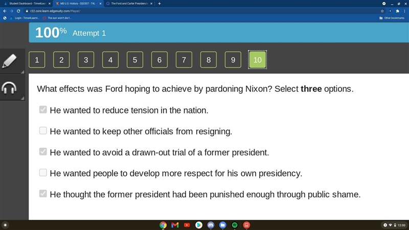 What effects were Ford hoping to achieve by pardoning Nixon? Select three options-example-1