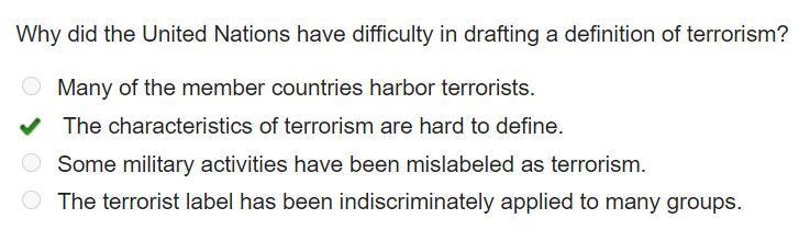 Why did the United Nations have difficulty in drafting a definition of terrorism 1)Many-example-1