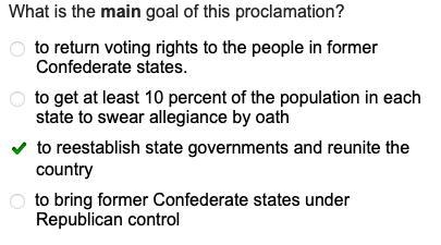 What is the main goal of this proclamation? A. to return voting rights to the people-example-1