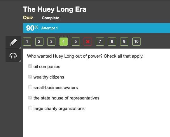 Who wanted Huey Long out of power? Check all that apply. oil companies wealthy citizens-example-1