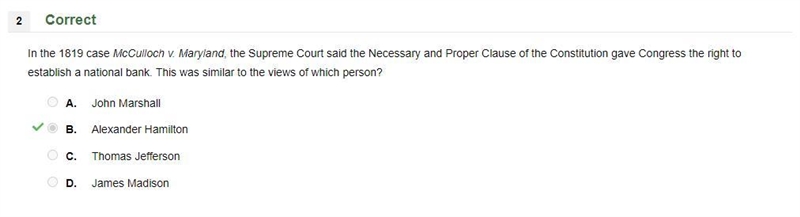 In the 1819 case McCulloch v. Maryland, the Supreme Court said the Necessary and Proper-example-1