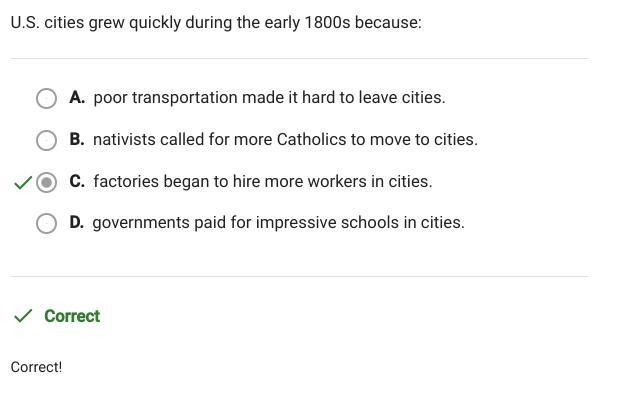 U.S. cities grew quickly during the early 1800s because: A. governments paid for impressive-example-1