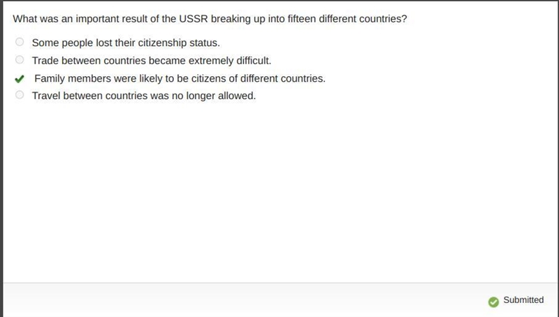 What was an important result of the USSR breaking up into fifteen different countries-example-1