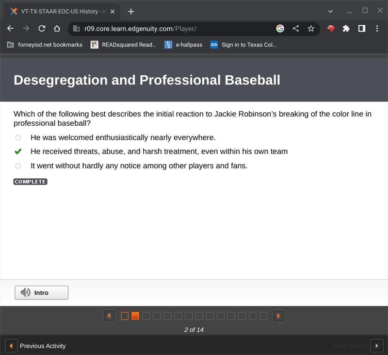 Which of the following best describes the initial reaction to Jackie Robinson’s breaking-example-1