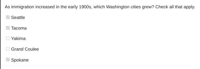 As immigration increased in the early 1900s, which Washington cities grew? Check all-example-2