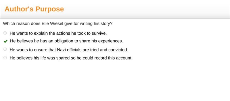 Which reason does Elie Wiesel give for writing his story?-example-1