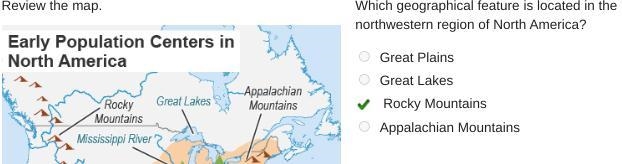 What physical feature is located in the northeastern United States? O the Great Lakes-example-4