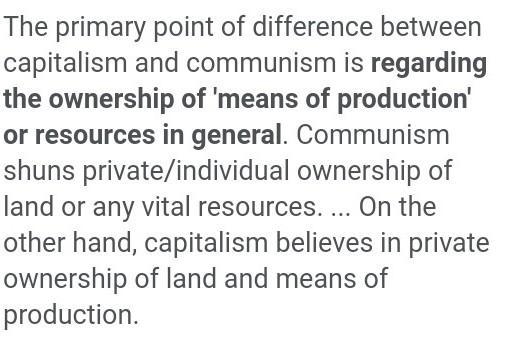 What is the difference between Capitalism and Communism?​-example-1