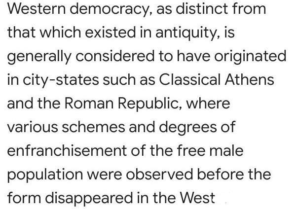 The foundation of Western (United States) democracy was derived from-example-1