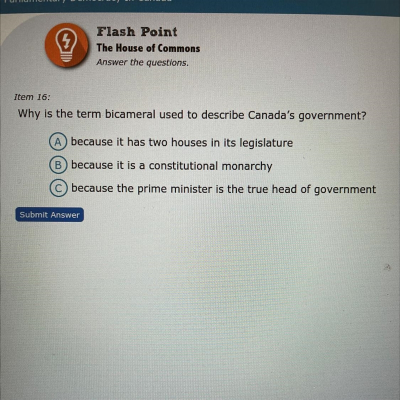 Why is the term bicameral used to describe Canada's government? HELP ASAP-example-1