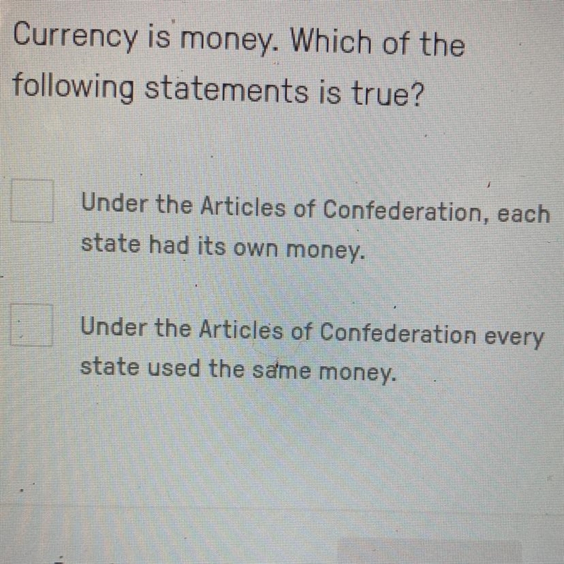 Currency is money. Which of the following statements is true? IL Under the Articles-example-1