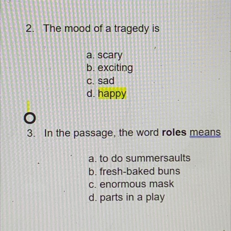 The mood of a tragedy is ? In the passage the word roles means?-example-1