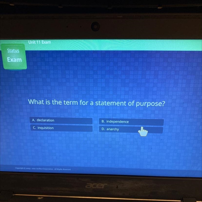 What is the term for a statement of purpose? A, declaration B. independence C. inquisition-example-1