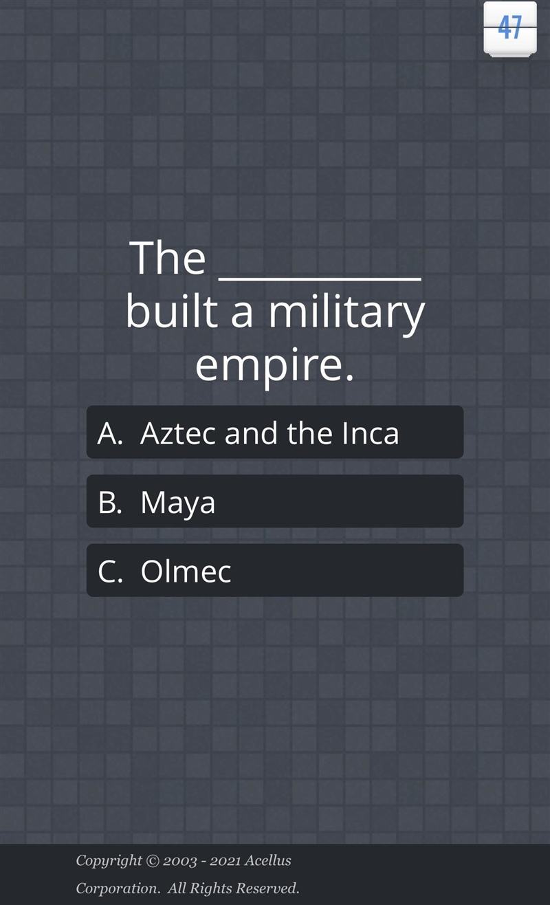 Which civilization built a military empire acellus-example-1