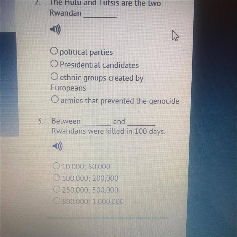 2. The Hutu and Tutsis are the two Rwandan 0) O political parties O Presidential candidates-example-1